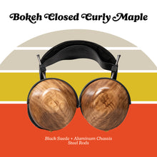 Load image into Gallery viewer, BOKEH Closed LTD Curly Maple