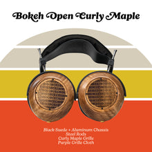 Load image into Gallery viewer, BOKEH Open LTD Curly Maple